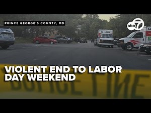 Several injured in Labor Day shootings in DC, while police in Maryland investigate deadly incident