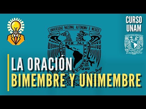 📚 La oración BIMEMBRE y UNIMEMBRE | Gramática | Curso UNAM español