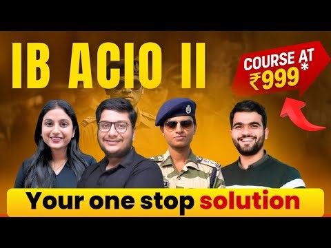 IB ACIO 2025 Complete Course — Mocks, Mentorship & Lifetime Access @999