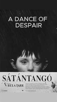 Sátántangó: The Dance of Despair That Won the Nobel Prize #nobelprize #literature