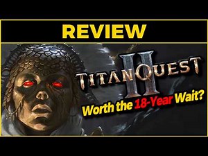 Titan Quest 2 Review – Is It Actually Worth Playing?