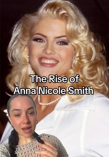 The Rise of Anna Nicole Smith: A Nostalgic Look