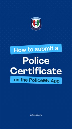Maldives Police Service on Instagram: "Need a police certificate? You can apply easily through the PoliceMv App. This video walks you through the steps to submit your application quickly and securely, right from your phone. Simple, convenient, and designed to make our services easier for you.#policemvapp"