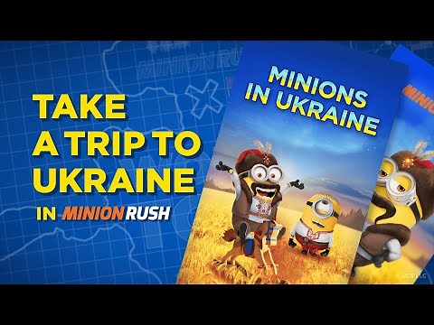 Minion Rush - Minions in Ukraine