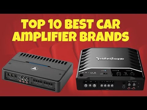 Top 10 Best Car Amplifier Brands for Sound Quality and Bass