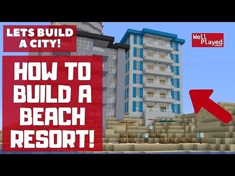 HOW TO BUILD A SMALL BEACH RESORT! Minecraft Lets Build A City Ep58