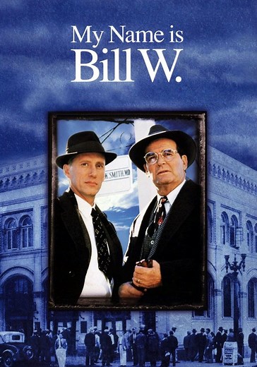 My Name Is Bill W. streaming: where to watch online?