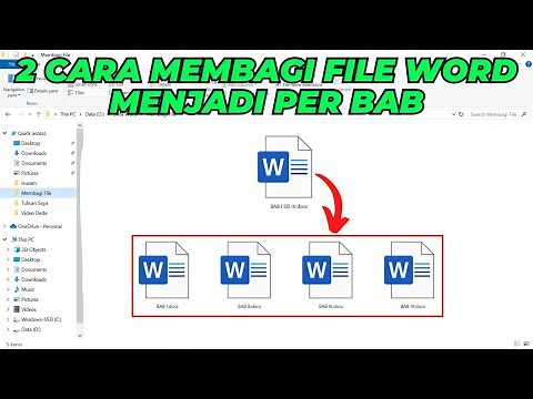 Cara Membagi File Word Menjadi Beberapa Bagian File | Per BAB atau Per Halaman Tertentu