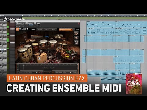 Latin Cuban Percussion EZX – Creating Ensemble MIDI