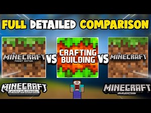 MINECRAFT PE VS CRAFTING and BUILDING VS MINECRAFT Java | DETAILED COMPARISON !