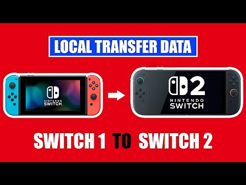 Transfer Nintendo Switch 1 Data to Switch 2 [ Local Method ] How To Tutorial