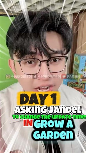 day 1 asking Jandel to change the update time in Grow a Garden