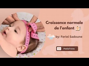 croissance normale de l'enfant