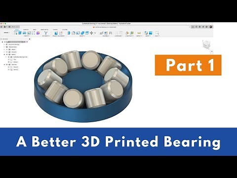 A Better 3D Printed Bearing