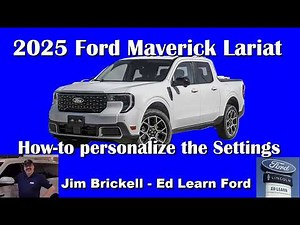 2025 Ford Maverick Lariat How-to setup & personalize the screens