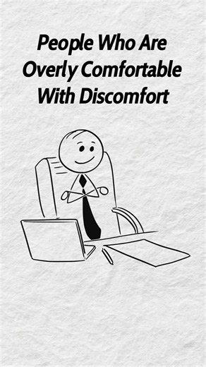 Psychology of People Who Are Overly Comfortable With Discomfort