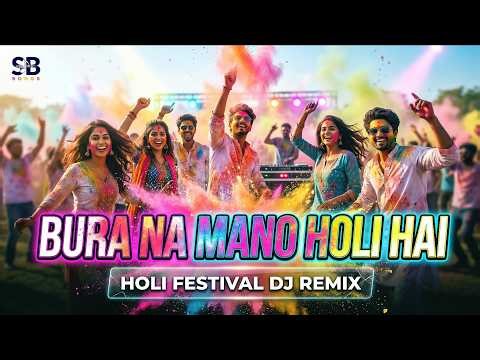 Bura Na Mano Holi Hai | High Energy Dhol Beats | DJ Festival Track