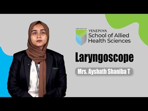 Laryngoscope | Anaesthesia & OT Technology | Yenepoya School of Allied Health Sciences