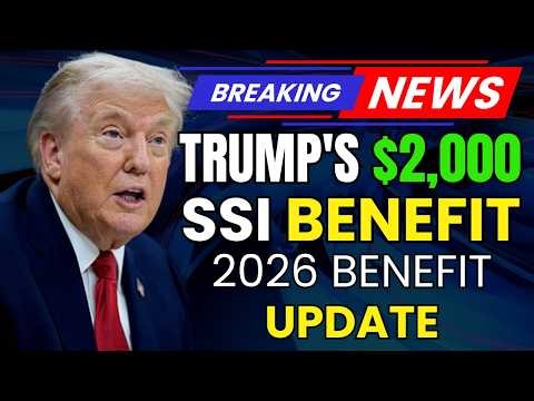 SSI Recipients: Trump's $2,000 Rule Just Changed Your Benefits in 2026