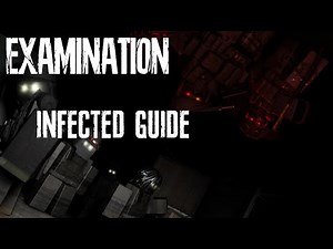 Roblox EXAMINATION | INFECTED GUIDE