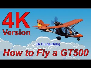 How to Fly A GT500 4K Version