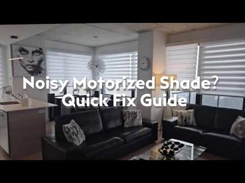 Motorized Shade Making Noise? Easy Fix