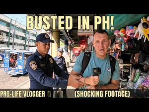 POLICE WARNING: /Pro-Life Vlogger Faces MASSIVE Legal ISSUES/DEPORTATION in PH! FAFO