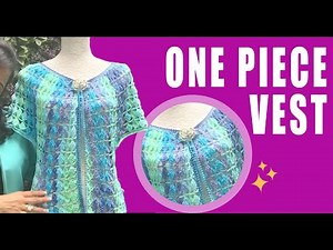One piece Vest / how to crochet - EASY AND FAST - BY LAURA CEPEDA