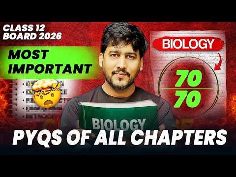 PYQs of Complete Biology | All Chapters PYQ | Class 12 Biology Board Exam 2026