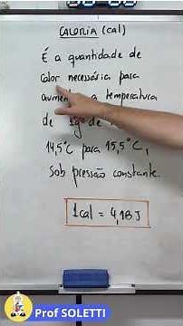 Calorie - Definition - Prof. Soletti #enem #vestibular #physics