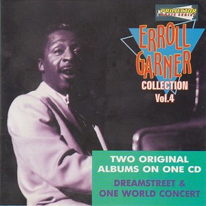 Erroll Garner - Dreamstreet & One World Concert