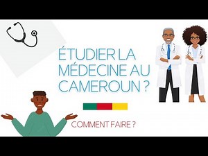 Études en Médecine au Cameroun : Tout Commence ici !