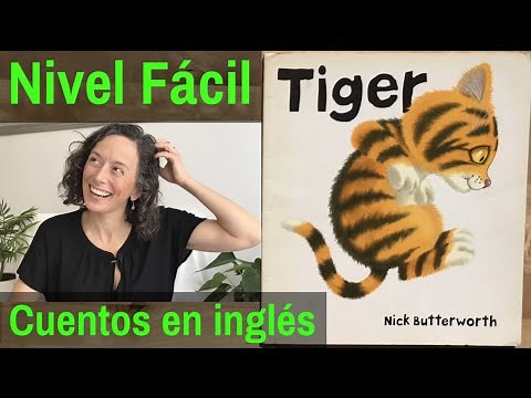 ✅ Cuenta cuentos en INGLÉS BÁSICO 👉 TIGER 😺 Inglés para PRINCIPIANTES