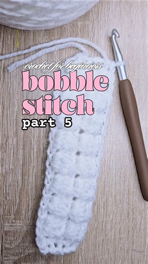 crochet bobble stitch step by step tutorial for absolute beginners part 5 #crochet #crochettutorial