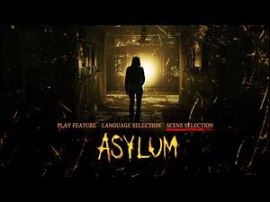 Asylum (2008) DVD Menu (Remastered 2025 Edition)