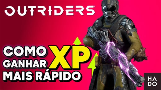 Outriders - Como ganhar XP rápido no lançamento