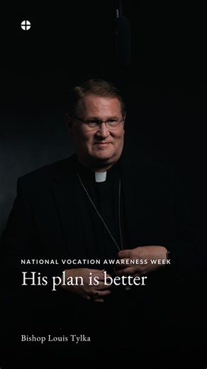 “God has a plan for you, and His plan is always better than our own.” — Bishop Louis Tylka For National Vocation Awareness Week, Bishop Tylka encourages young people to trust that God has a vocation for each of us. He invites those discerning to pray, listen, and be open to the Lord’s call, reminding us that true joy is found in following His will. Diocese of Peoria Find out more about national vocation awareness week at: https://ow.ly/KLns50XoHbI | United States Conference of Catholic Bishops