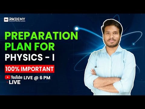 Preparation plan for Physics 1 | First Year Engineering | SEM-I | Sunil Sir | RKDEMY