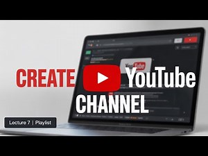 How to Create a YouTube Channel Step by Step | Beginner’s YouTube Guide