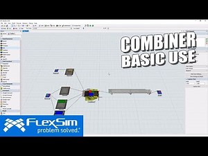 Basic Combiner Use in FlexSim