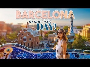 One Day in Barcelona Spain Travel Guide: Top Attractions + Hidden Gems