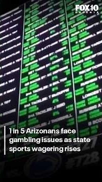 Arizona problem gambling rises as sports betting expands | FOX 10 Phoenix