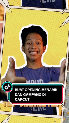 Cara Buat Intro Di CapCut - Tutorial Membuat Opening Video Menarik