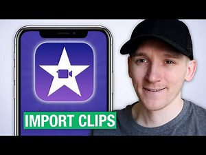 How to Import Video Clips into iMovie on iPhone