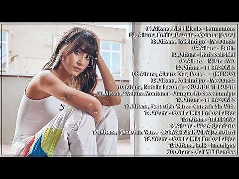 Mix Aitana | Lo Mejor de Aitana -Sus Más Grande Exitos 2022- Las mejores canciones -Full Album 2022