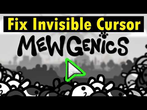 How To Fix Invisible Cursor in Mewgenics