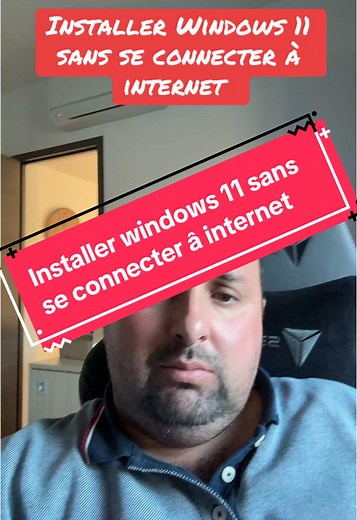 Installer Windows 11 sans connexion internet