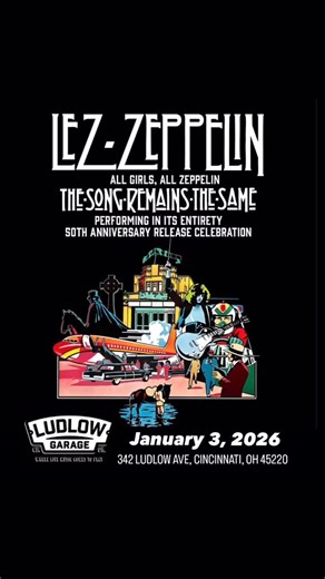 Lez Zeppelin on Instagram: "Jan 3 - Ludlow Garage, Cincinnati OH @theludlowgarage THE SONG REMAINS THE SAME in its entirety 50TH ANNIVERSARY RELEASE CELEBRATION Tickets: https://www.ticketmaster.com/event/1600630BAB90290D OR LEZ ZEPPELIN DOT COM #lezzeppelin #allgirlsallzeppelin #sheincarnation #wholelottalove #thesongremainsthesame #rockandroll #stairwaytoheaven #noquarter #dazedandconfused #ludlowgarage #cincinnati #cincinnatiohio #ohio #ohiolivemusic #rockshow #ledzeppelinfans #ledzeppelinmus