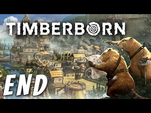 All Good Things... - Timberborn (END)