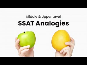 Middle & Upper Level SSAT Analogies